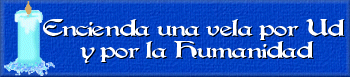 Encienda una vela por la humanidad